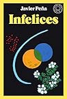 Infelices by Javier Peña