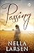 Passing by Nella Larsen