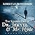 The Strange Case Of Dr. Jekyll And Mr. Hyde