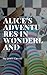 ALICE’S ADVENTURES IN WONDERLAND