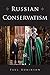 Russian Conservatism (NIU S...