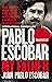 Pablo Escobar: My Father