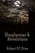 Blasphemies & Revelations