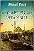 Die Gärten von Istanbul