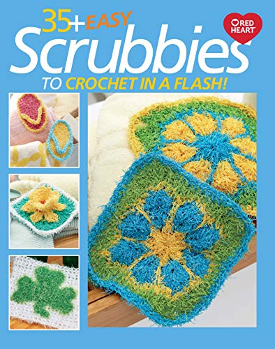 35+ Easy Scrubbies to Crochet in a Flash!-Diverse Patterns for Every Holiday, Season, and Everyone (Paperback)