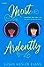 Most Ardently