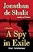A Spy in Exile