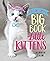 Kitten Lady's Big Book of L...