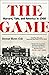 The Game: Harvard, Yale, and America in 1968