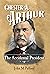 The Accidental President: Chester A. Arthur
