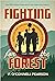 Fighting for the Forest: Ho...