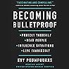Becoming Bulletpr...