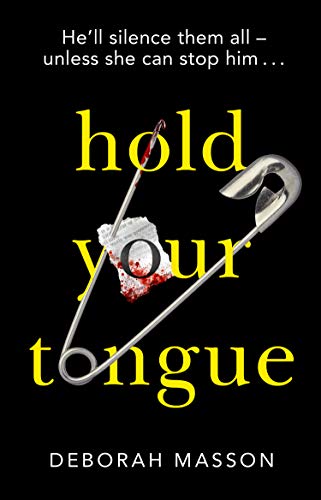 Hold Your Tongue (DI Eve Hunter, #1)