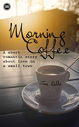 Morning Coffee (Kindle Edition)