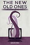 The New Old Ones:...