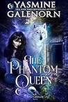 The Phantom Queen