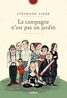 La campagne n'est pas un jardin by Stéphane Fière