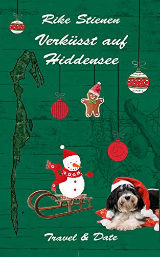 Verküsst auf Hiddensee: Travel & Date (Kindle Edition)