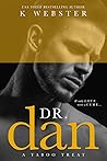 Dr. Dan by K. Webster