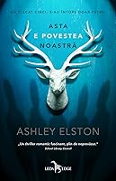 Asta e povestea noastră