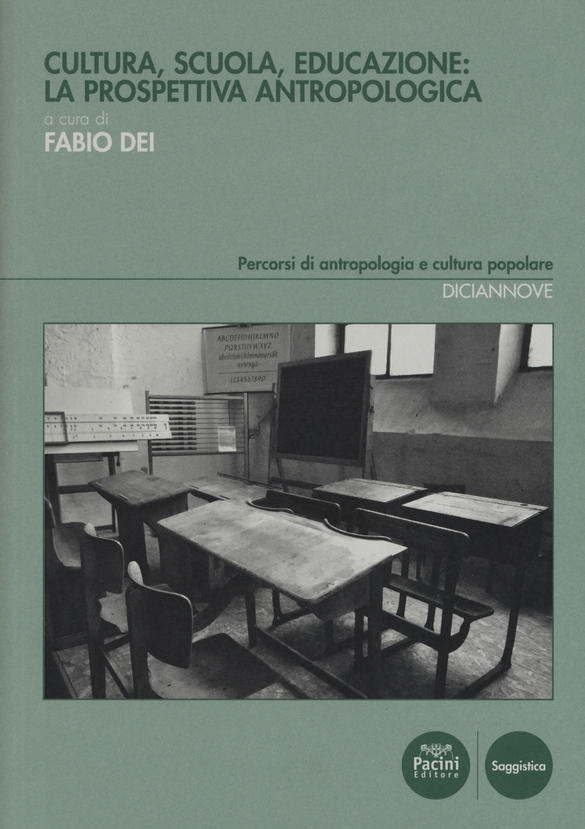 Cultura, scuola, educazione: la prospettiva antropologica (Paperback)