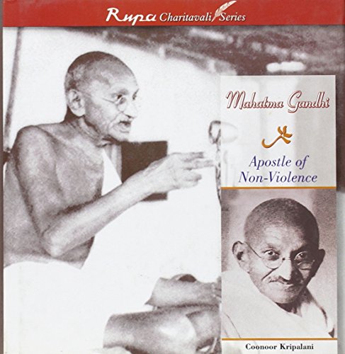 Mahatma Gandhi: Apostle of Non-Violence (Hardcover)