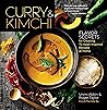 Curry & Kimchi by Unmi Abkin