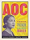 AOC: Fighter, Phenom, Changemaker AOC: Fighter, Phenom, Changemaker