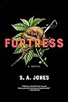 The Fortress by S.A. Jones