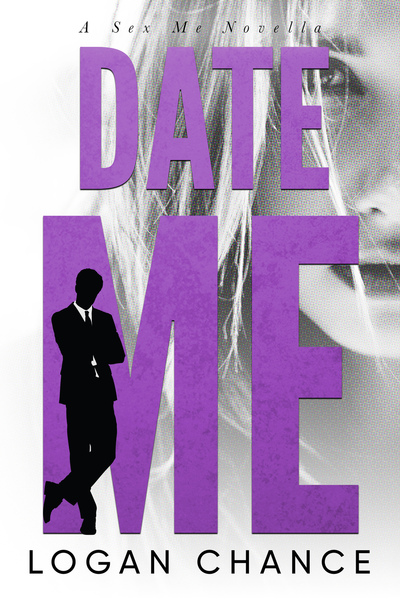 Date Me (Sex Me, #1)