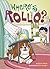 Where's Rollo?