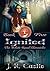 Ignited (The White Road Chronicles #5)