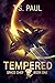 Tempered: A Space Opera Military Adventure (Space Chef, #1)
