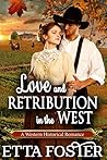 Love and Retribution in the West (Mail Order Brides, #7)