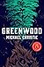 Greenwood by Michael Christie