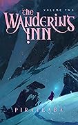 The Wandering Inn: Volume 2 (The Wandering Inn, #2)