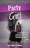 Party Girl: A Jou...