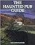 The haunted pub guide