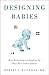 Designing Babies: How Techn...