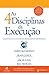 As 4 Disciplinas da Execução