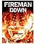 Fireman Down: Incipient