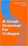 A Greek Grammar f...