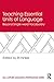 Teaching Essential Units of Language: Beyond Single-word Vocabulary (ESL & Applied Linguistics Professional Series)