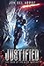 Justified (The Saga of the Nano Templar)