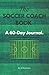 The Soccer Coach Book: A 60...