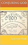 Conjuring God