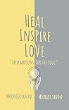 Heal Inspire Love...