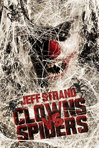Clowns Vs. Spiders (Kindle Edition)