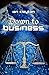 Down to Business by Ian   Clayton