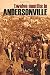 Twelve Months in Andersonville (Abridged, Annotated)